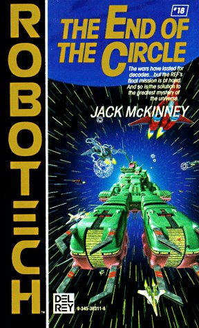 Stock image for End of the Circle (Robotech #18) for sale by HPB-Movies
