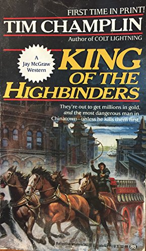 Stock image for King of the Highbinders for sale by ThriftBooks-Dallas