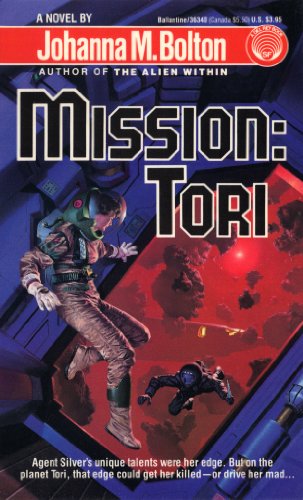 MISSION: TORI (9780345363404) by Bolton, Johanna M.