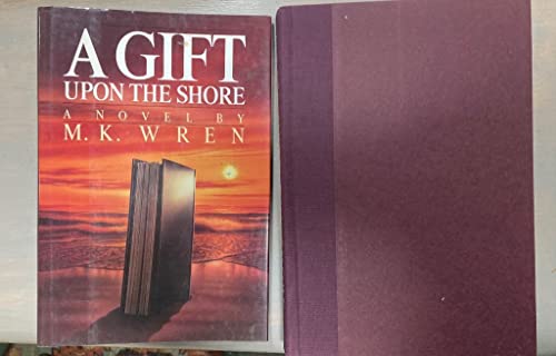 Beispielbild fr A Gift upon the Shore zum Verkauf von Better World Books