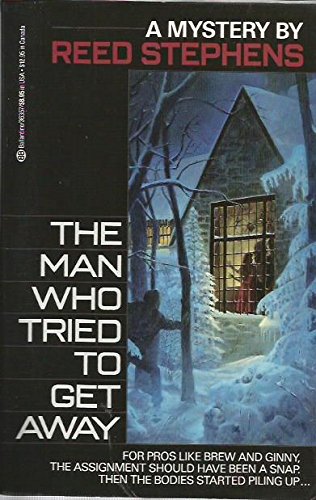 9780345363572: The Man Who Tried to Get Away