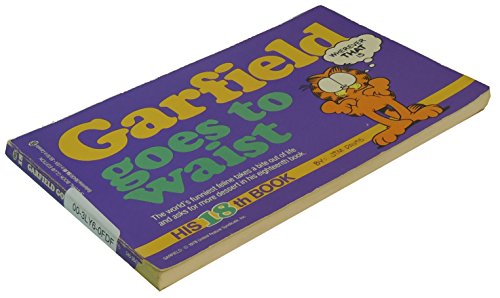 Stock image for Garfield Goes to Waist: His 18th Book for sale by BooksRun