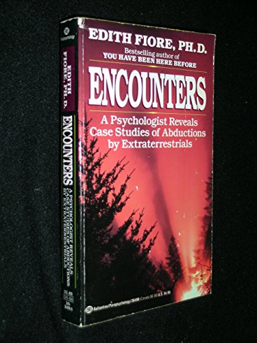 Beispielbild fr Encounters : A Psychologist Reveals Case Studies of Abductions of Extraterrestrials zum Verkauf von Better World Books