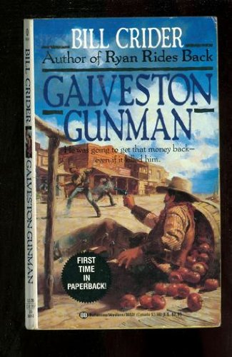 Stock image for Galveston Gunman for sale by Better World Books: West
