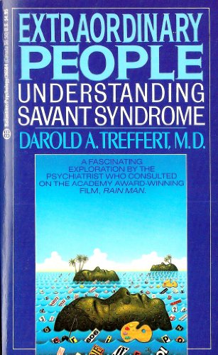 9780345365842: Extraordinary People: Understanding Savant Syndrome