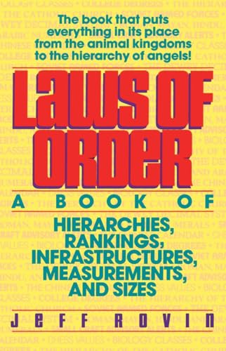 Stock image for Laws of Order : A Book of Hierarchies, Rankings, Infrastructures,* for sale by Better World Books