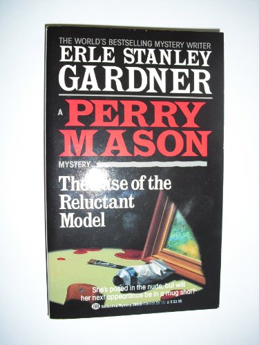 Stock image for A Perry Mason Mystery: The Case of The Reluctant Model for sale by George Strange's Bookmart