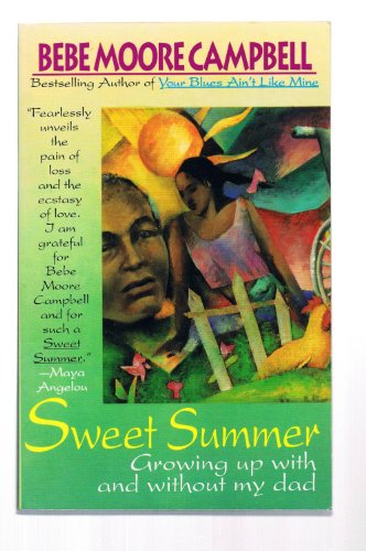 Stock image for Sweet Summer: Growing Up With And Without My Dad for sale by Pomfret Street Books