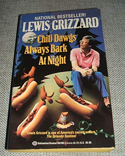 Imagen de archivo de Chili Dawgs Always Bark at Night a la venta por SecondSale