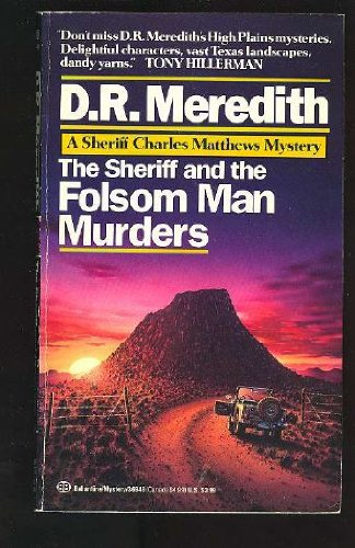 9780345369499: Sheriff and the Folsom Man Murders