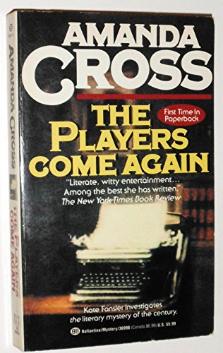 Stock image for The Players Come Again (Kate Fansler Novels) for sale by SecondSale