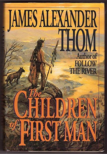 The Children of First Man - Thom, JAMES ALEXANDER