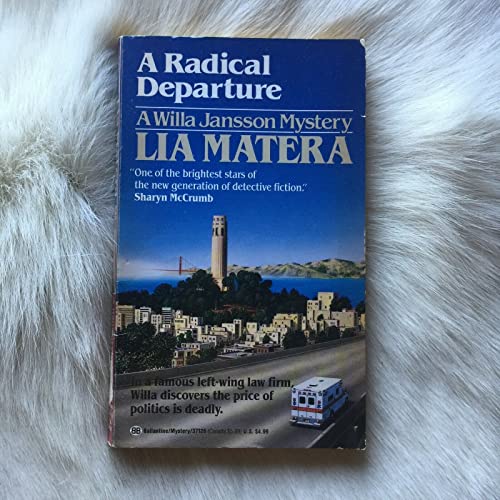 A Radical Departure (9780345371263) by Matera, Lia