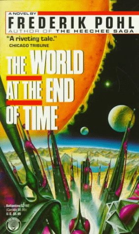 Imagen de archivo de The World at the End of Time a la venta por Better World Books