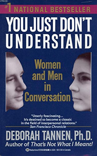 Beispielbild fr You Just Don't Understand: Women and Men in Conversation zum Verkauf von Wonder Book