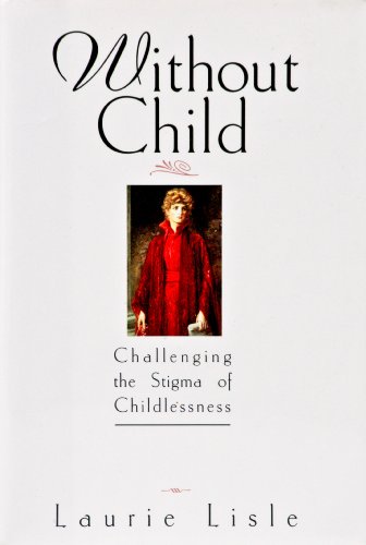 Imagen de archivo de Without Child a la venta por HPB-Emerald