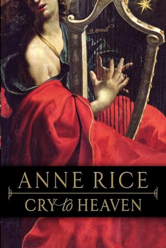 Stock image for Cry to Heaven: A Novel for sale by SecondSale