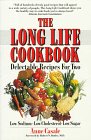 Beispielbild fr The Long Life Cookbook: Delectable Recipes For Two (Long Life Book) zum Verkauf von Wonder Book