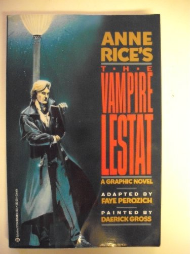 Stock image for Anne Rice's the Vampire Lestat A Graphic Novel for sale by Readers Cove Used Books & Gallery