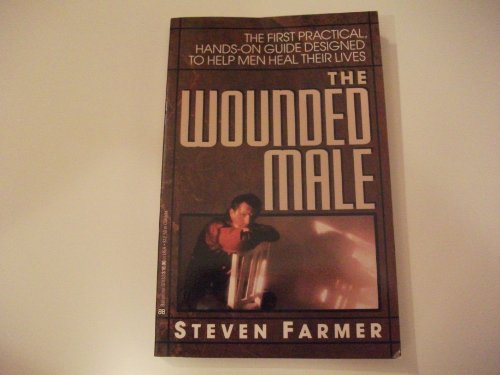 Stock image for The Wounded Male for sale by Better World Books