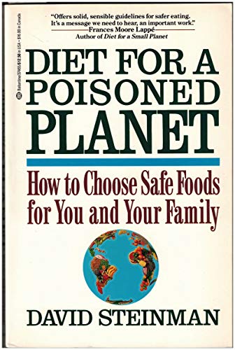 9780345374653: Diet for a Poisoned Planet: How to Choose Safe Foods for You and Your Family