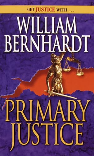 Beispielbild fr Primary Justice: A Ben Kincaid Novel of Suspense zum Verkauf von Once Upon A Time Books