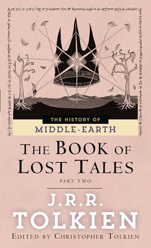 Imagen de archivo de The Book of Lost Tales, Part Two (The History of Middle-Earth, Vol. 2) a la venta por ThriftBooks-Phoenix