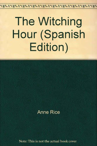 9780345375292: The Witching Hour (Spanish Edition)