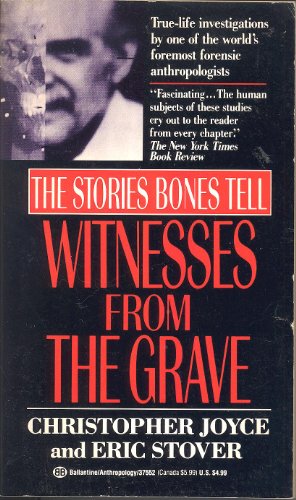 Imagen de archivo de Witnesses from the Grave: The Stories Bones Tell a la venta por SecondSale