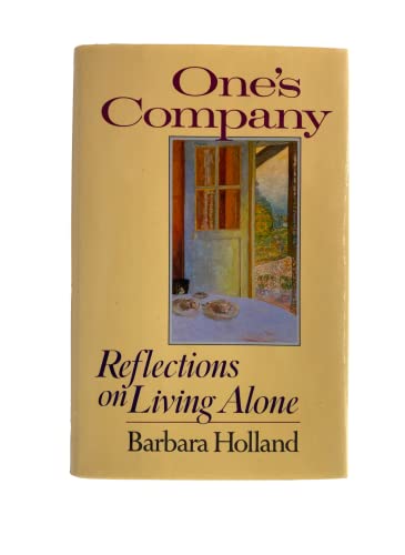 Beispielbild fr One's Company: Reflections on Living Alone zum Verkauf von Wonder Book
