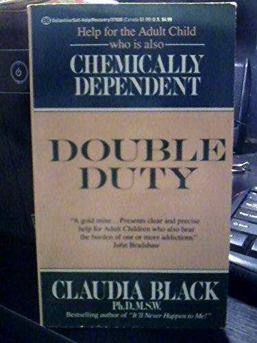 9780345376305: Double Duty: Chemically Dependent