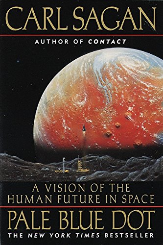 Imagen de archivo de Pale Blue Dot : A Vision of the Human Future in Space a la venta por Better World Books