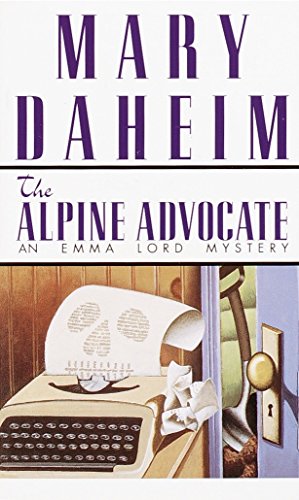 Beispielbild fr The Alpine Advocate: An Emma Lord Mystery zum Verkauf von Orion Tech