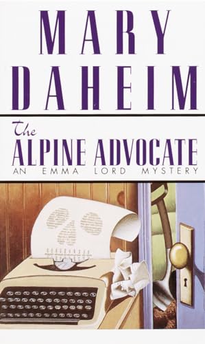 Imagen de archivo de The Alpine Advocate: An Emma Lord Mystery a la venta por BooksRun