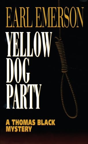 Imagen de archivo de Yellow Dog Party: A Thomas Black Mystery (Thomas Black Mysteries) a la venta por BooksRun