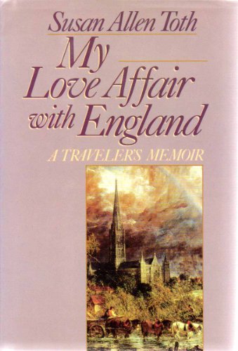 Imagen de archivo de My Love Affair with England: A Traveler's Memoir a la venta por Bookmonger.Ltd