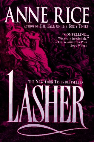 Imagen de archivo de Lasher (Lives of the Mayfair Witches) a la venta por Gulf Coast Books