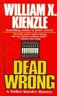 Dead Wrong (9780345377661) by Kienzle, William X.