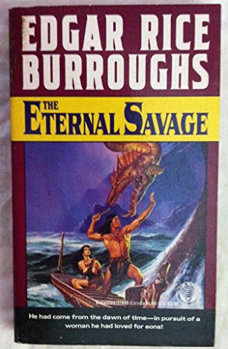 Stock image for The Eternal Savage for sale by ThriftBooks-Dallas
