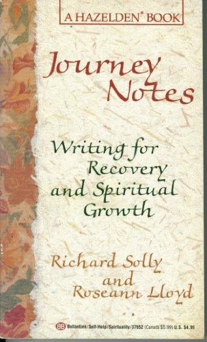 Stock image for Journeynotes: Writing for Recovery and Spiritual Growth for sale by MVE Inc