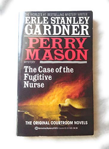 9780345378736: The Case of the Fugitive Nurse