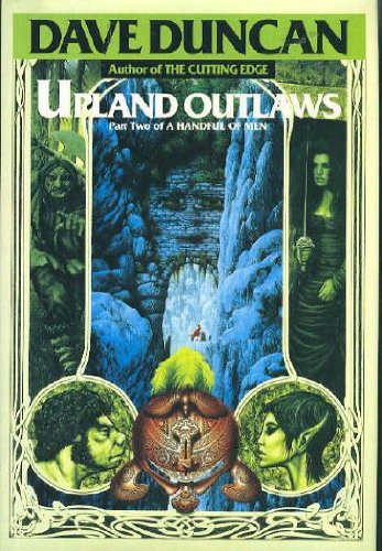 9780345378972: Upland Outlaws (A Handful of Men, Pt 2)