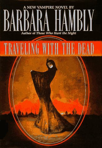 9780345381026: Traveling With the Dead