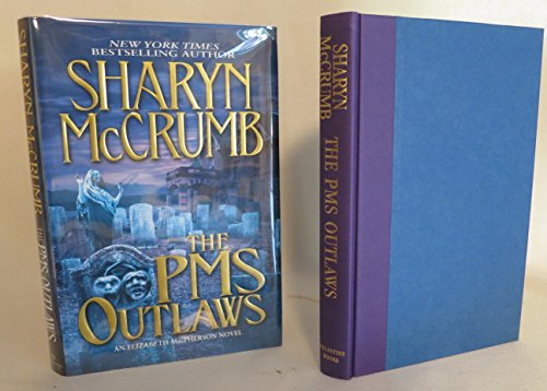 9780345382313: The PMS Outlaws: An Elizabeth Macpherson Novel (Elizabeth MacPherson Novels)
