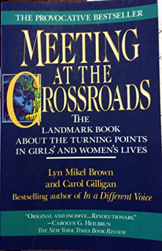 9780345382955: Meeting at the Crossroads: Women's Psychology and Girl's Development