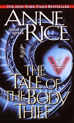 Stock image for The Tale of the Body Thief (Vampire Chronicles) for sale by Hawking Books