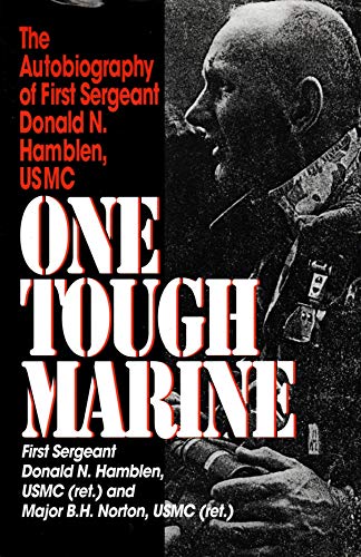 9780345384812: One Tough Marine: The Autobiography of First Sergeant Donald N. Hamblen, Usmc