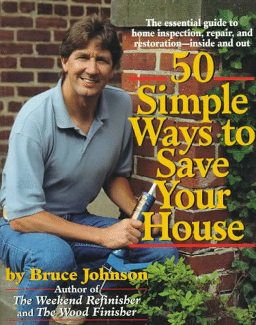 Stock image for 50 Simple Ways to Save Your House for sale by Zoom Books Company