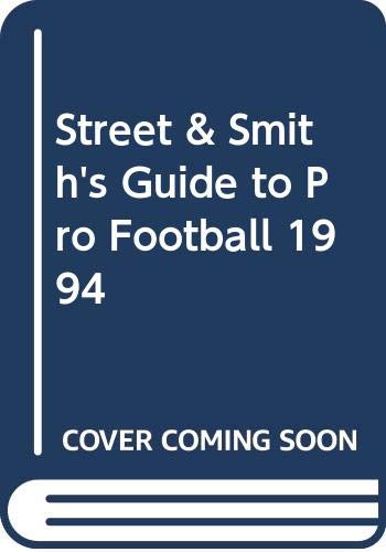 Beispielbild fr Street and Smiths Guide to Pro Football 1994 zum Verkauf von Hawking Books