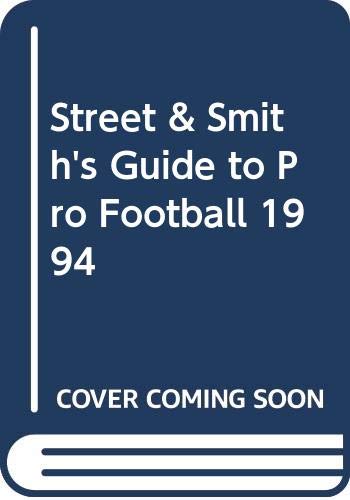 Imagen de archivo de Street and Smiths Guide to Pro Football 1994 a la venta por Hawking Books